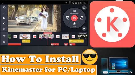 Download Kinemaster Pro Untuk Laptop